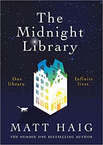 A Novel: The Midnight Library by Matt Haig In Paperback 01 May 2022